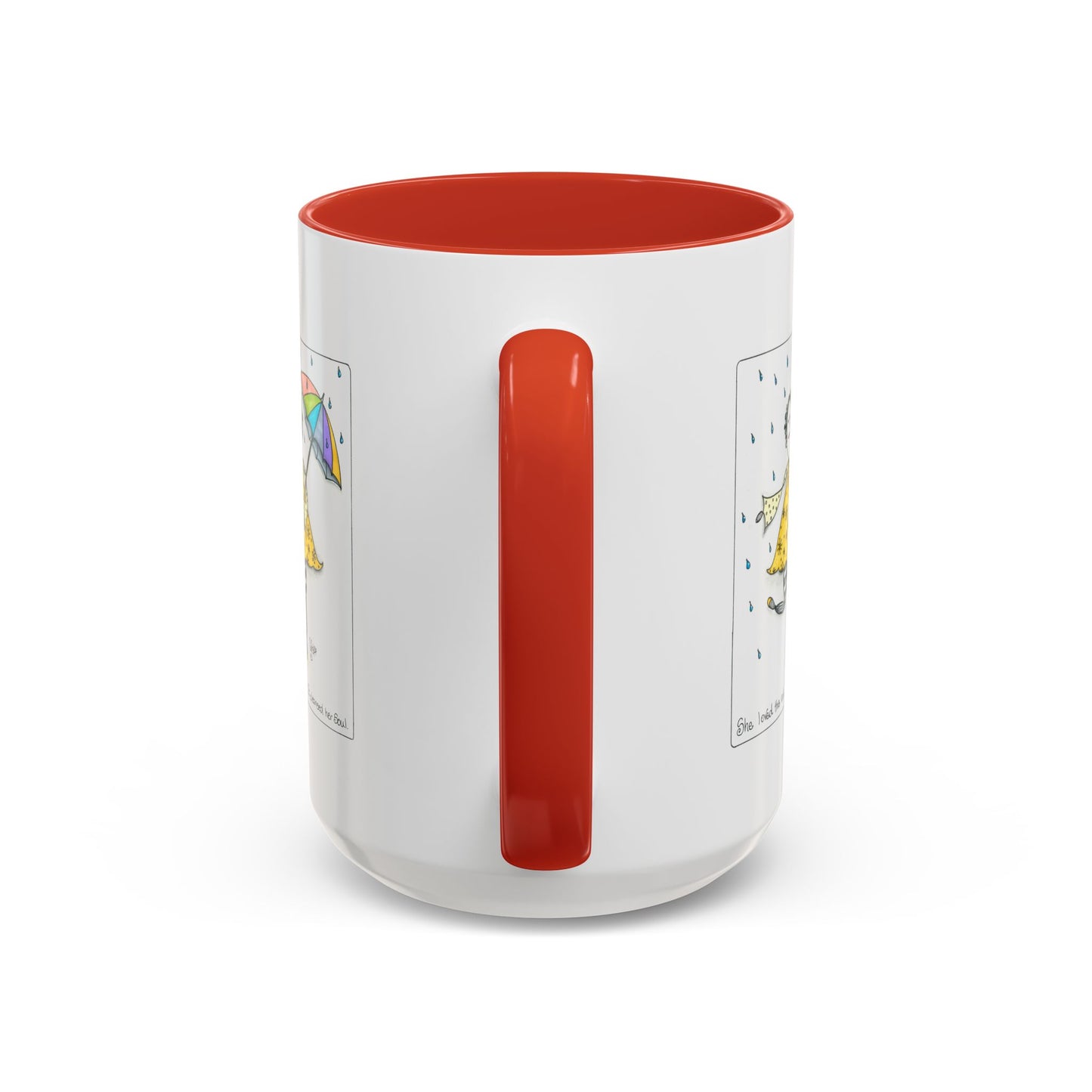 The Rain Cleansed Her Soul Coffee Mug (11, 15oz)