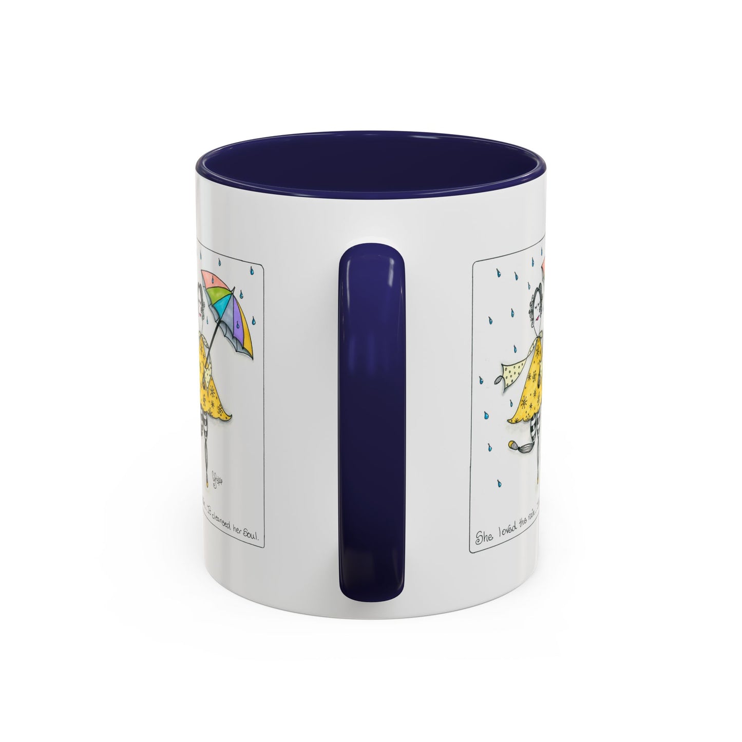 The Rain Cleansed Her Soul Coffee Mug (11, 15oz)