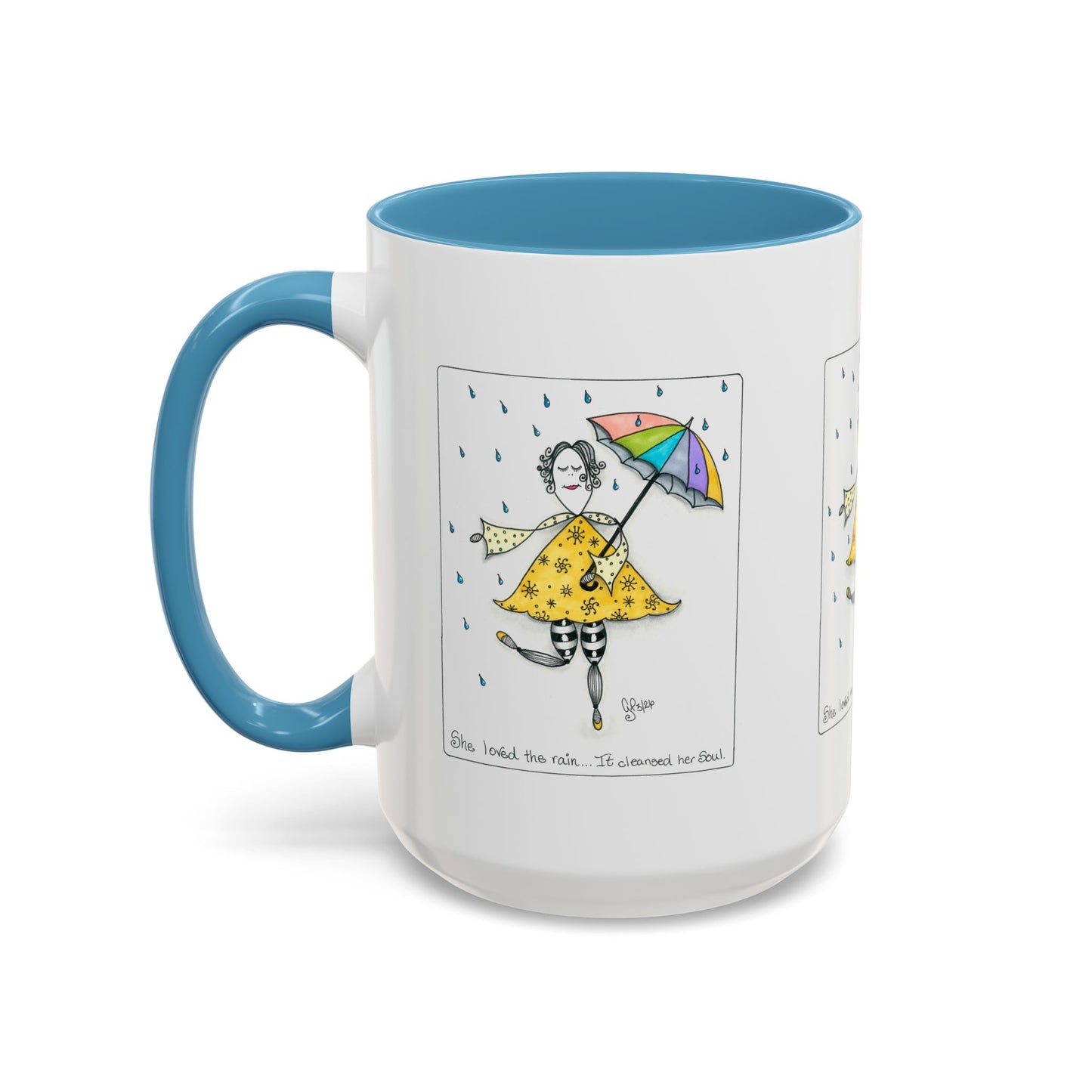 The Rain Cleansed Her Soul Coffee Mug (11, 15oz)