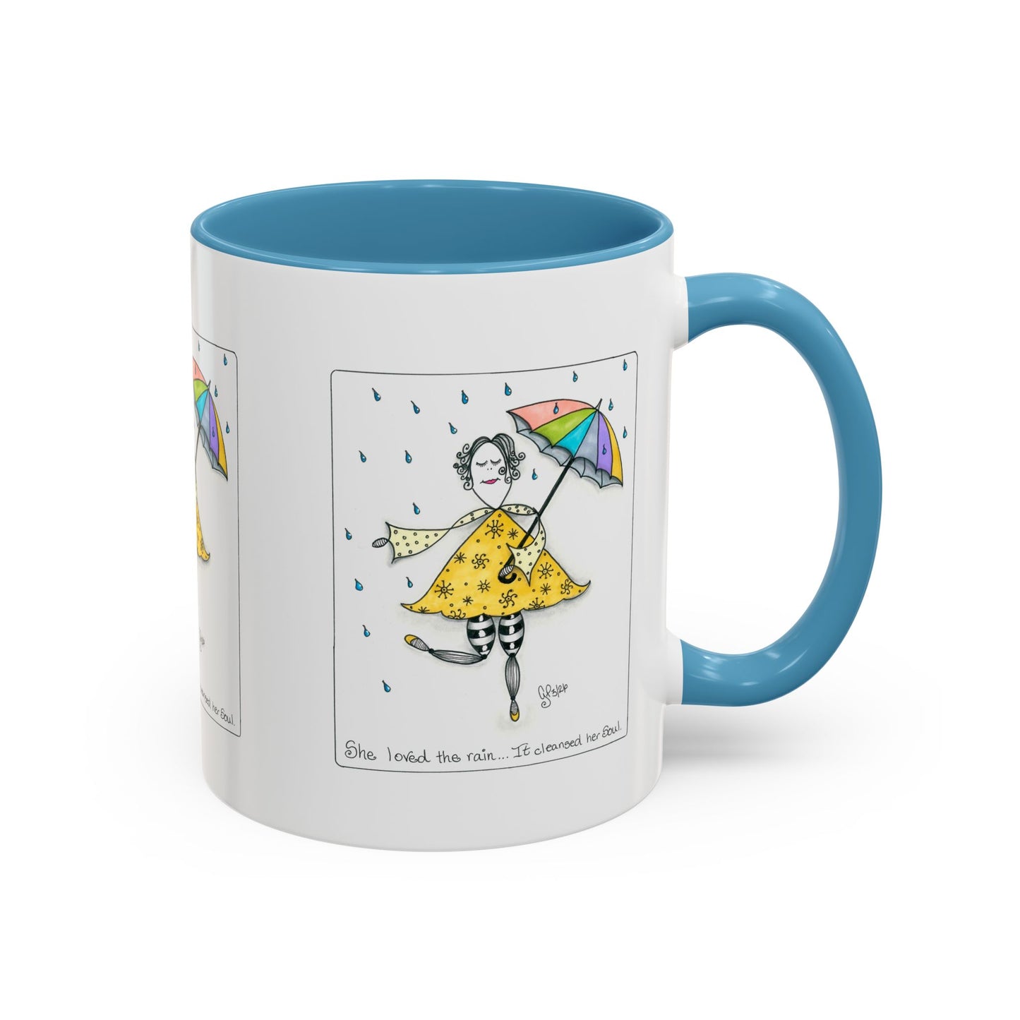 The Rain Cleansed Her Soul Coffee Mug (11, 15oz)