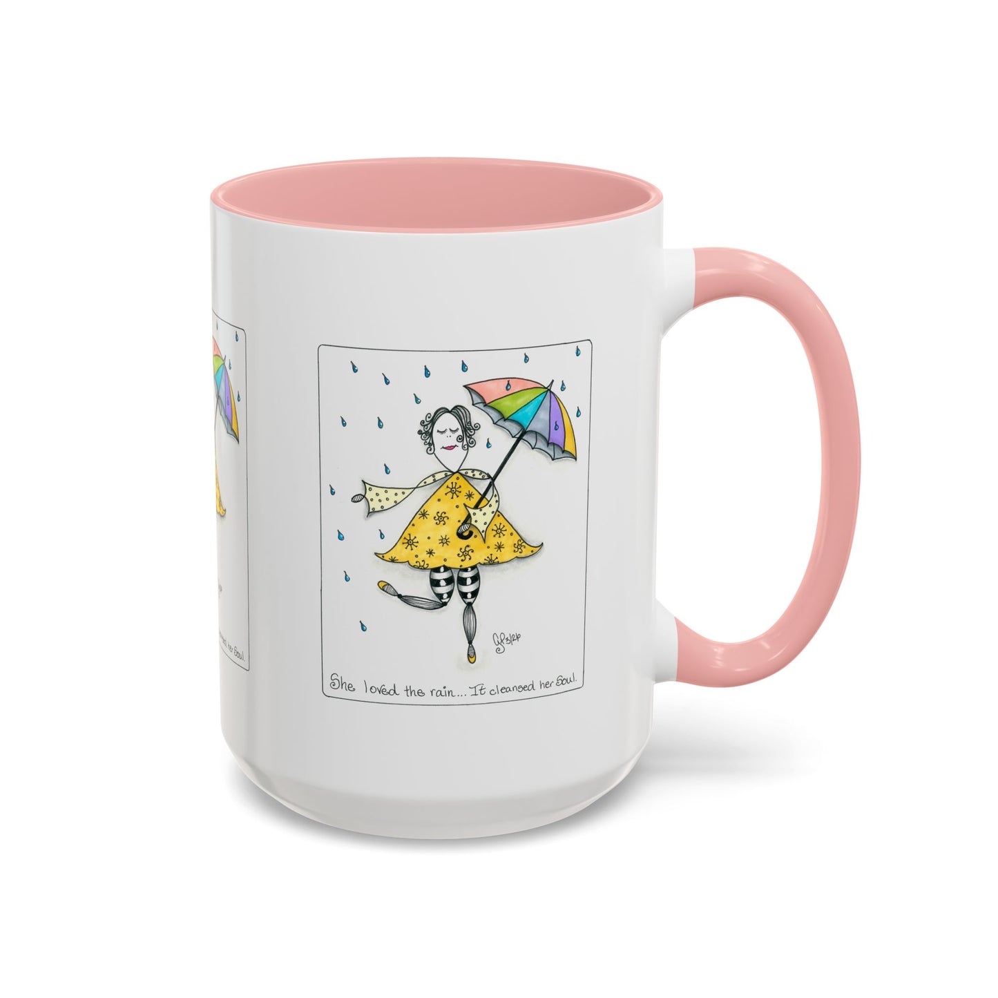 The Rain Cleansed Her Soul Coffee Mug (11, 15oz)