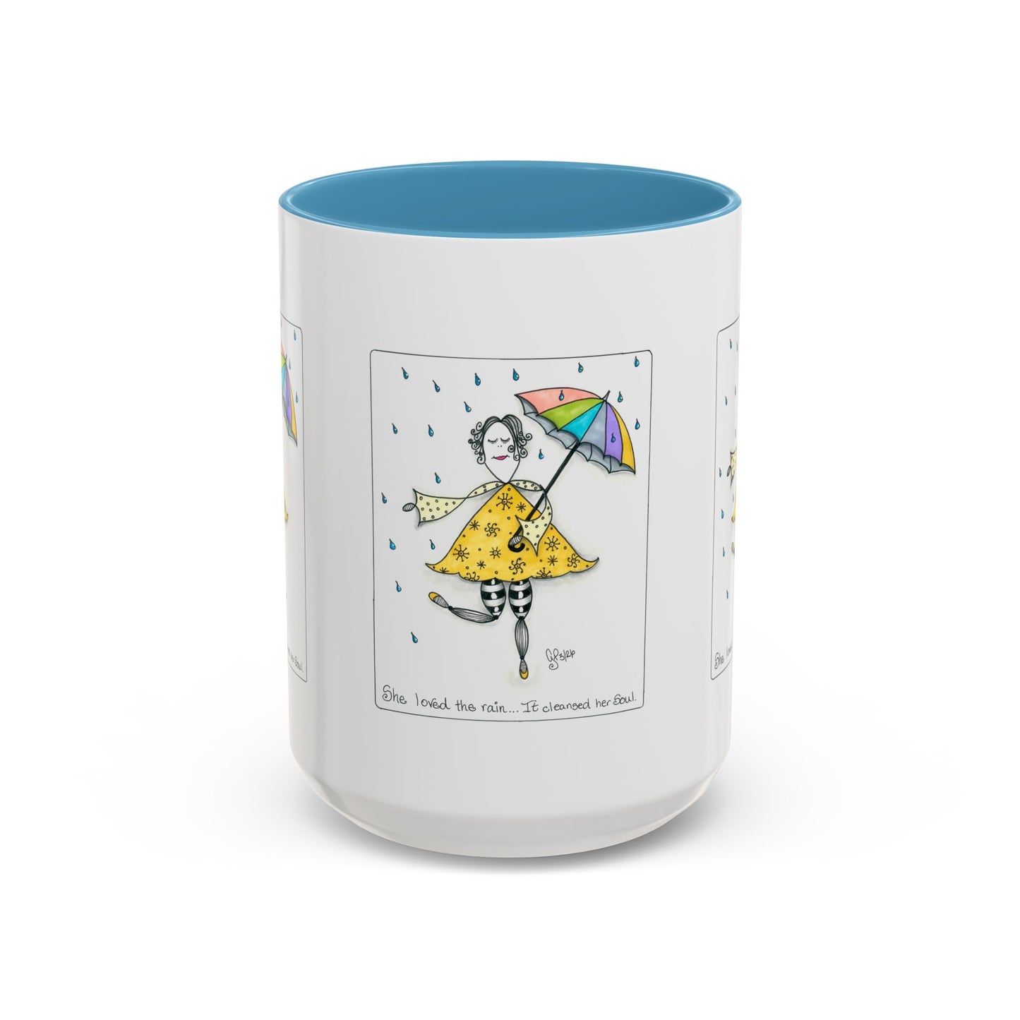 The Rain Cleansed Her Soul Coffee Mug (11, 15oz)
