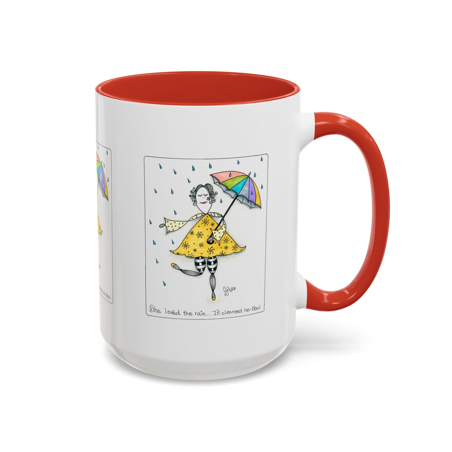 The Rain Cleansed Her Soul Coffee Mug (11, 15oz)
