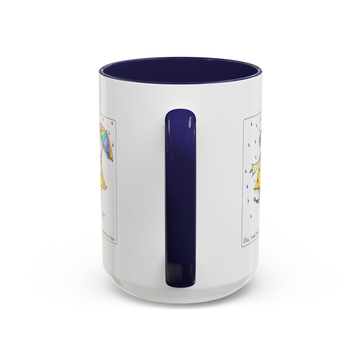 The Rain Cleansed Her Soul Coffee Mug (11, 15oz)